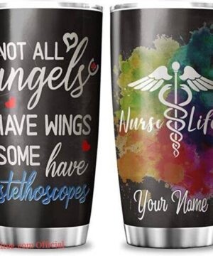 Angel have stethoscope| personalized gift for nurse - 30 oz