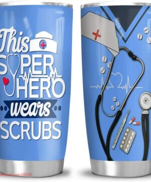 Gift for nurse| super hero wears scrubs| tumbler gift - 30 oz