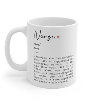 The definition about the nurse| cute gift mug for wife and mom - 15 oz