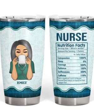 Nurse nutrition fact - personalized tumbler gift  for nurse