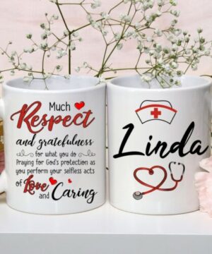 Respect the nurse| personalized gift mug for your love - 15 oz