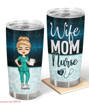 Wife mom nurse - personalized tumbler gift for nurse
